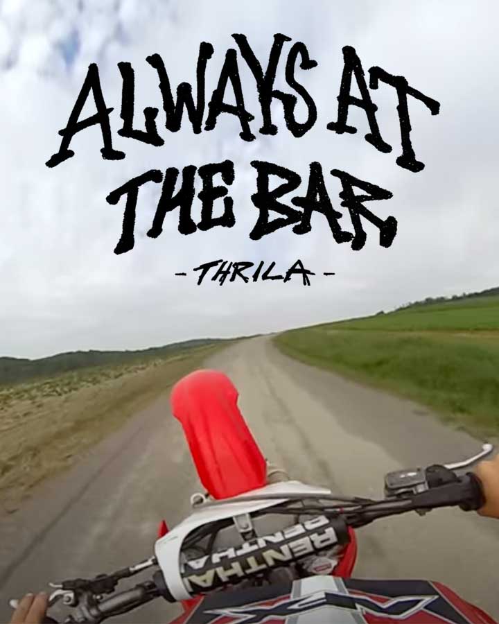 Thrila Always At The Bar Wheelie